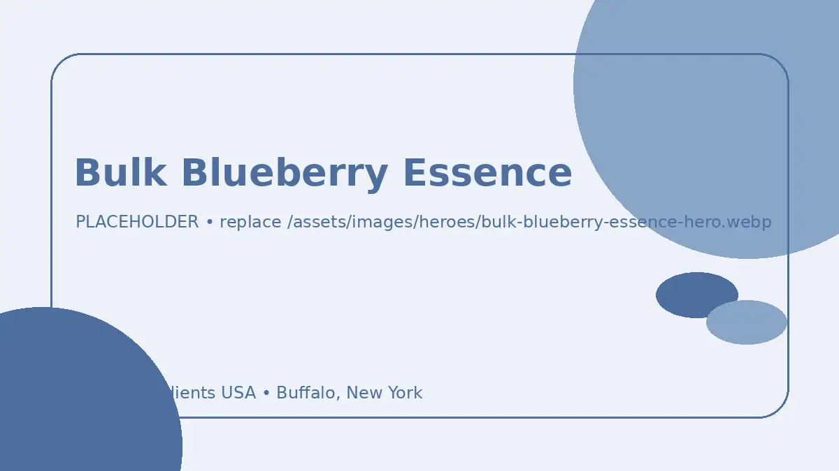 Bulk Blueberry Essence hero image placeholder