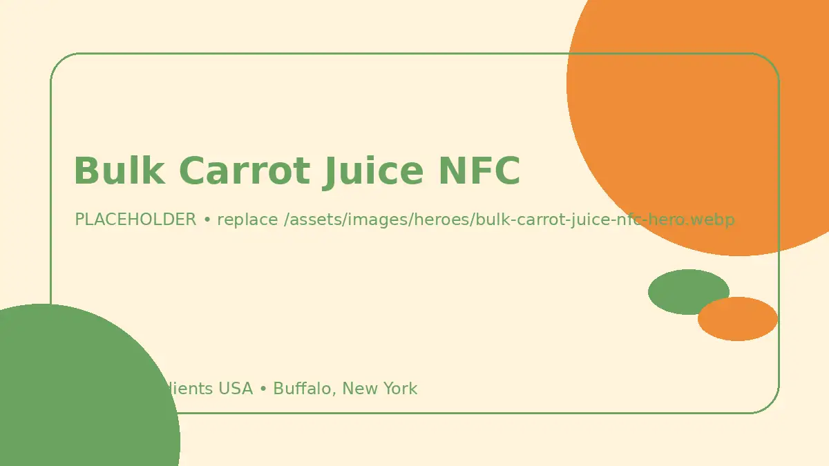 Bulk Carrot Juice NFC for commercial food and beverage manufacturing