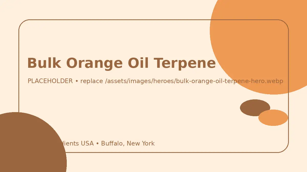 Bulk Orange Oil Terpene hero image placeholder