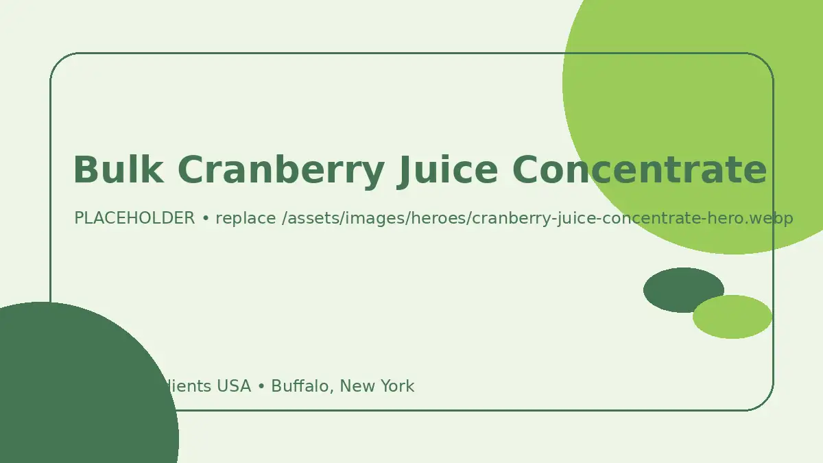 Bulk Cranberry Juice Concentrate hero image placeholder