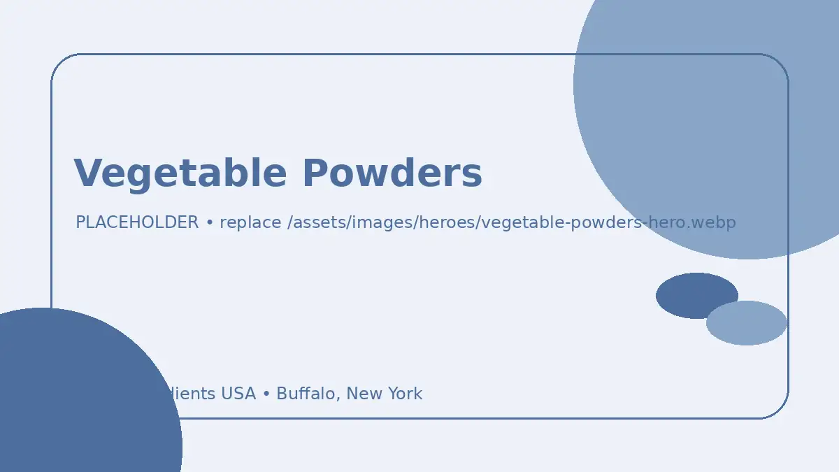 Vegetable Powders hero image placeholder